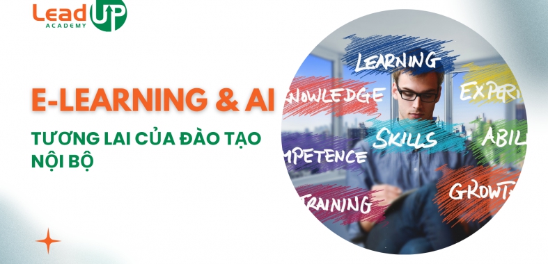 E-learning & AI: Tương lai đào tạo nội bộ