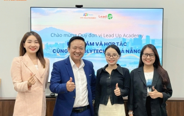 LEAD-UP ACADEMY AND FPT POLYTECHNIC EXPAND COLLABORATION TO DEVELOP PRACTICAL HUMAN RESOURCES